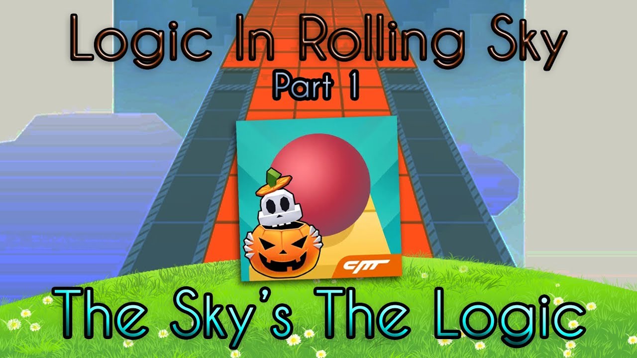 Logic in Rolling Sky: Part 1 - The Sky's The Logic
