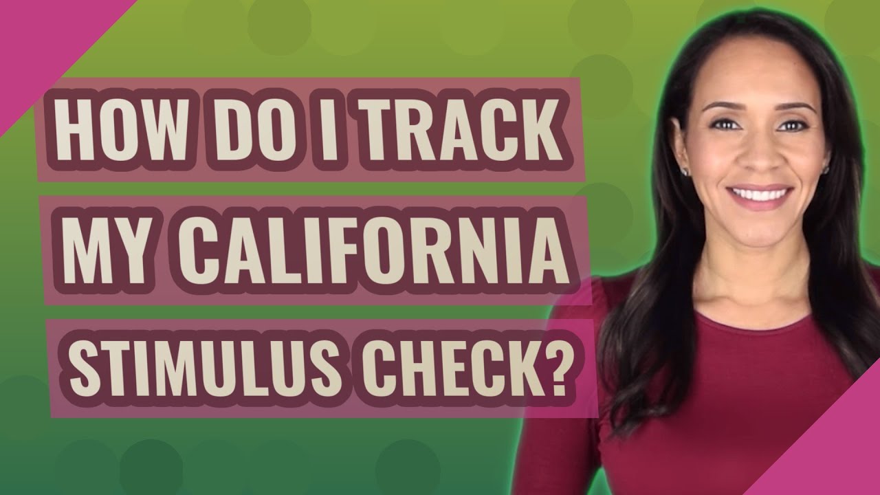 Как отслеживать мой чек на стимулирование экономики Калифорнии?
