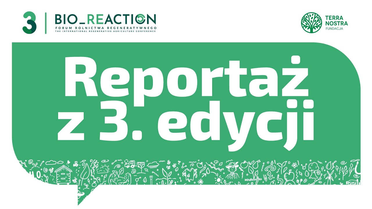 Reportaż z 3. edycji BIO_REACTION