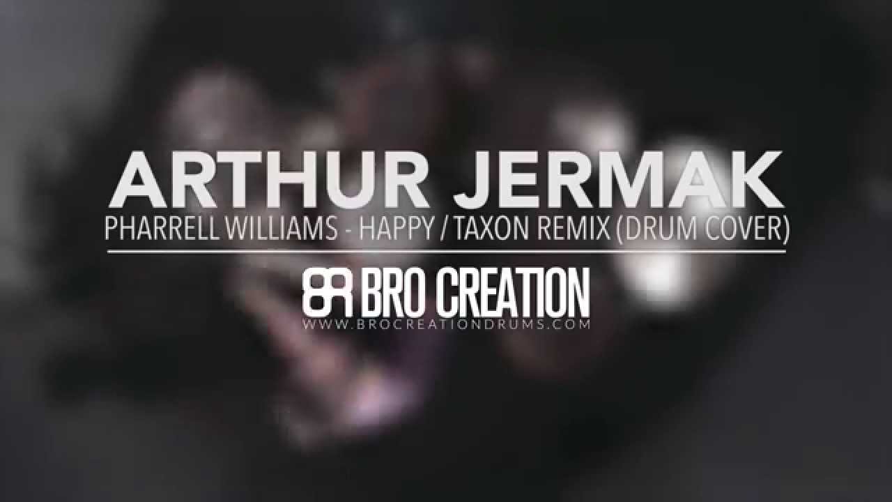 Arthur Jermak - Happy / Taxon Remix (Drum Cover)