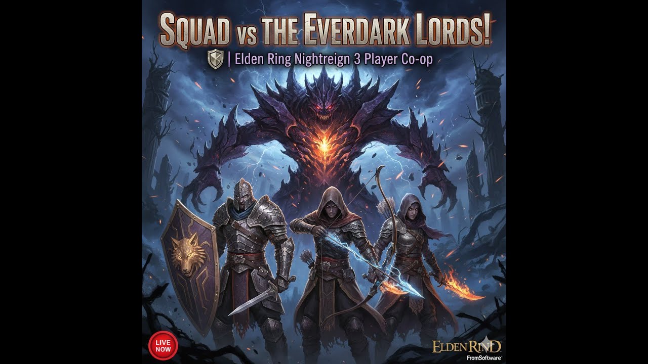SQUAD vs THE EVERDARK LORDS! 🛡️ | Elden Ring Nightreign 3-Player Co-op