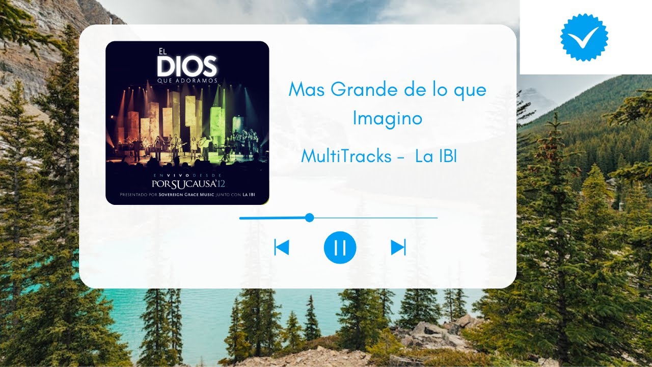 Multitrack- Más Grande de lo que Imagino-La IBI y Sovereign Grace