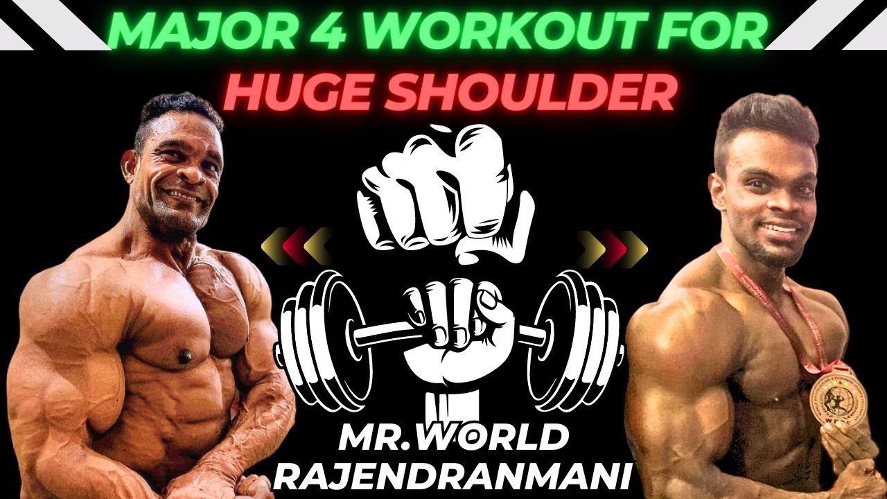 MAJOR 4 WORKOUT FOR SHOULDER TEACHED BY MR.WORLD RAJENDRANMANI