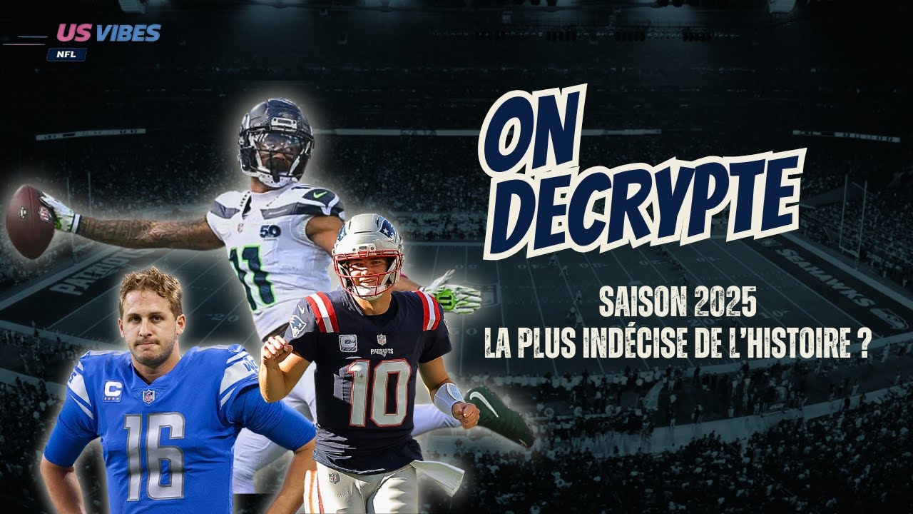 NFL 2025 : les raisons d’une saison totalement ouverte
