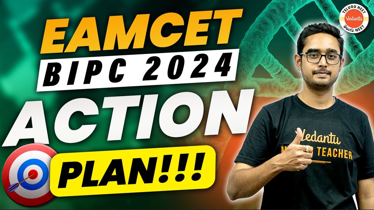 EAMCET 2024 Action Plan For BIPC Students | MUST Watch 🤩 | Ajay Sir | Vedantu Telugu
