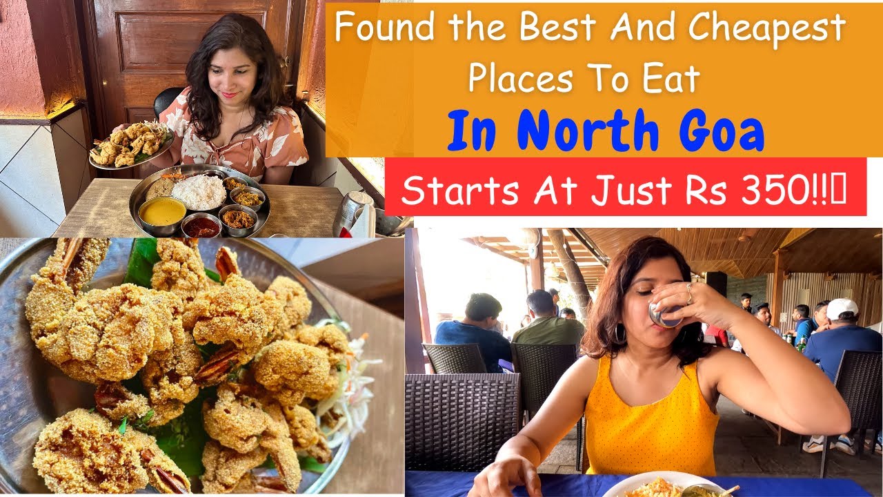 5 BEST Affordable Eateries in North Goa| Budget Food in Goa