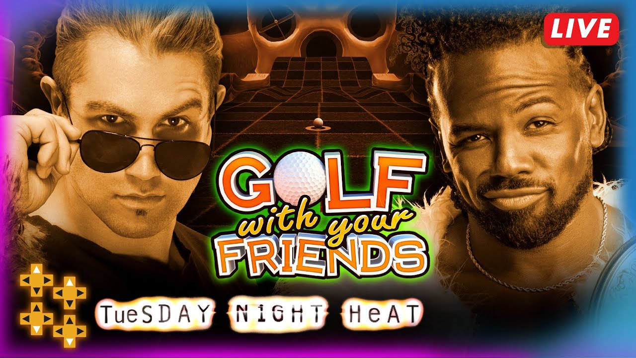 GOLF WITH YOUR FRIENDS | Tuesday Night Heat with Austin Creed & Tyler Breeze