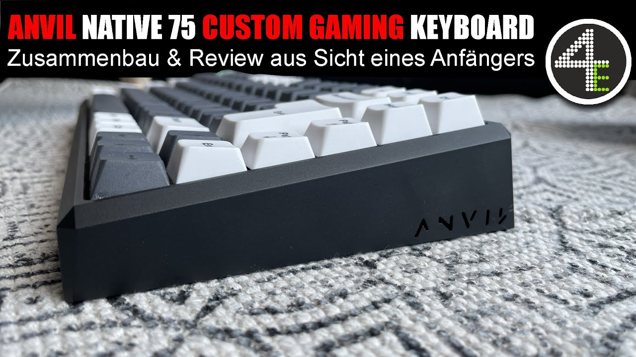 Anvil Native 75 Custom Gaming Keyboard | Verletzungsfreier Zusammenbau & Review von einem Einsteiger