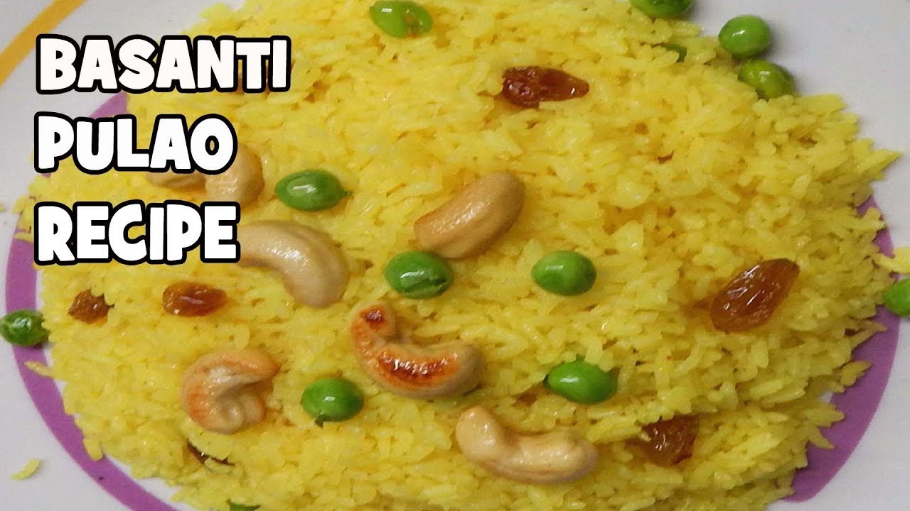 Basanti Pulao recipe - Bengali sweet yellow rice recipe - Mishti pulao