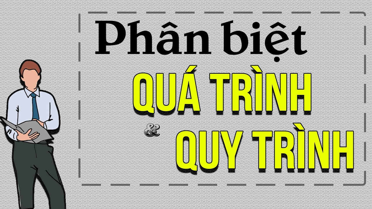 Đ&Agrave;O TẠO ISO9001: So s&aacute;nh QU&Aacute; TR&Igrave;NH & QUY TR&Igrave;NH - Lalaplus