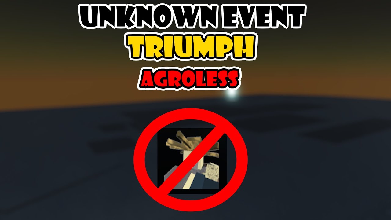 Unknown Event Triumph | World Tower Defense V1.15