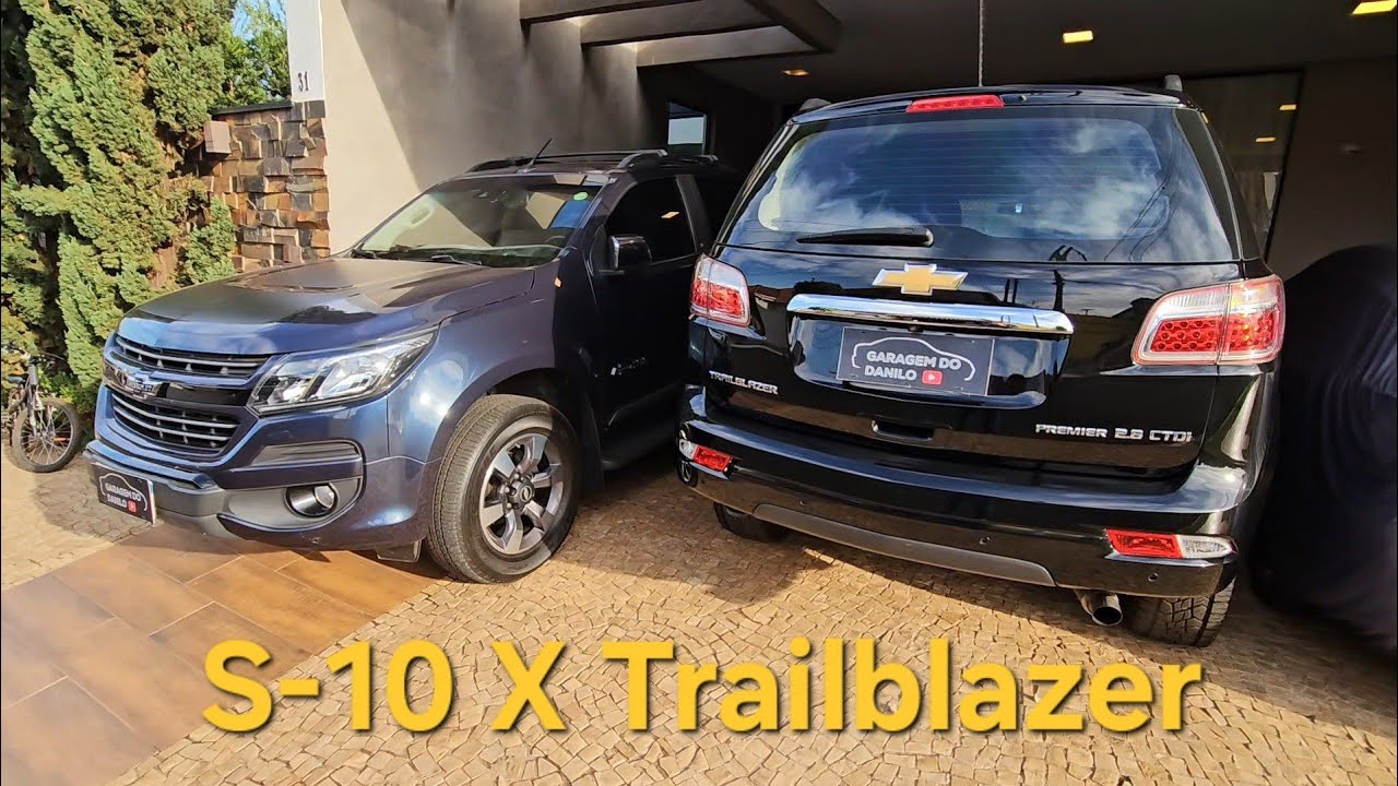 #chevrolet #s10 #trailblazer - Comparativo Trailblazer X S10