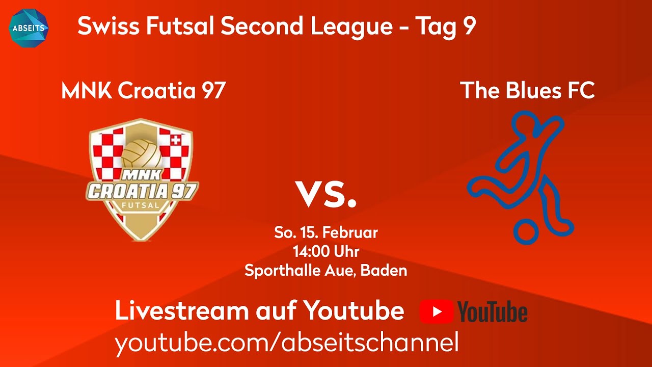 MNK Croatia 97 vs. The Blues FC | Swiss Futsal Second League - Gr. 3 - Tag 9 | 15.02.2026