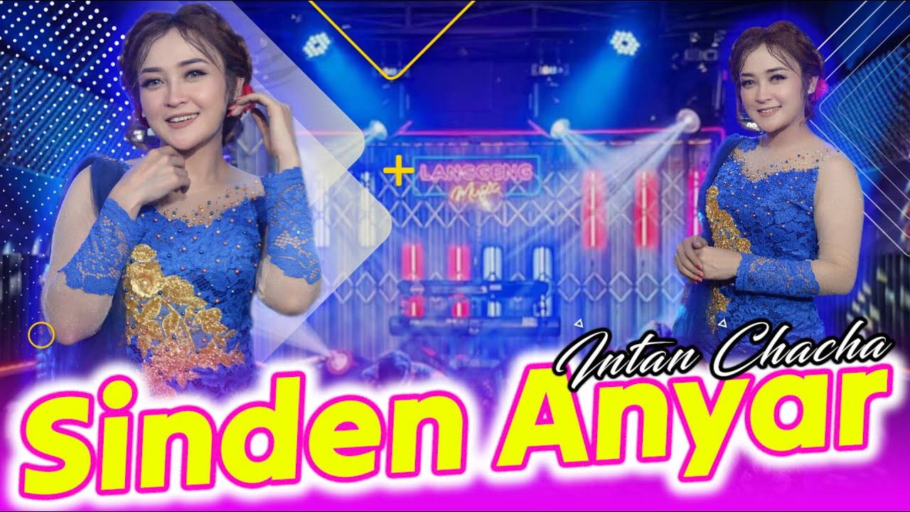 Intan Chacha - Sinden Anyar (Official Music Video) NEW SINGLE
