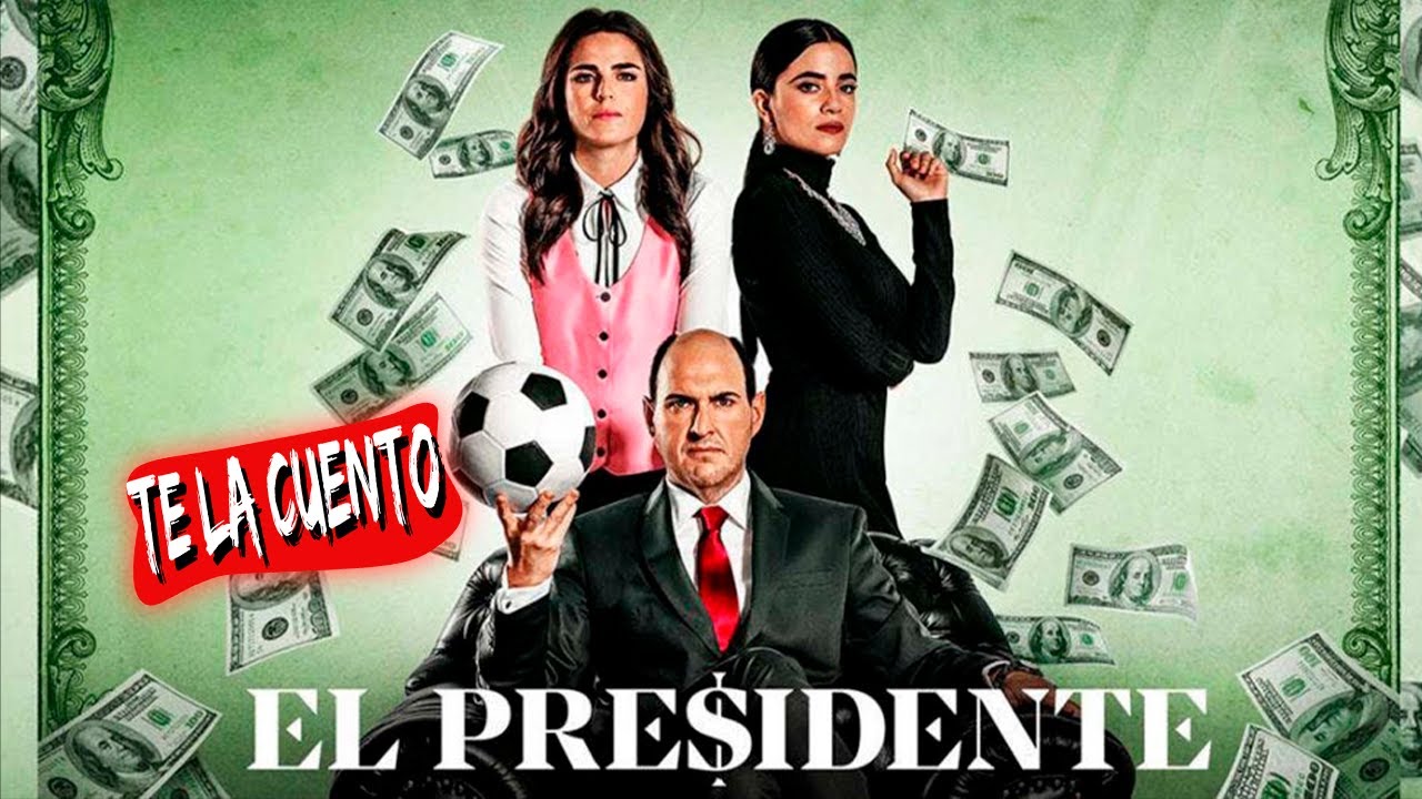 Resume El Presidente - Te la cuento