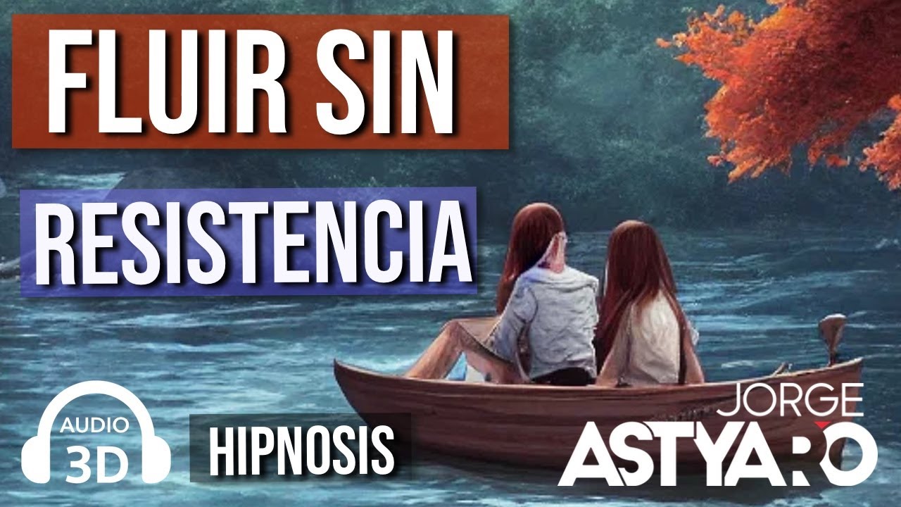 Aprende a SOLTAR el Control y Confiar / hipnosis/  Jorge Astyaro