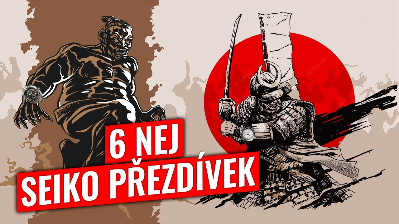 6 NEJ Seiko přezdívek, které každý seikař musí znát