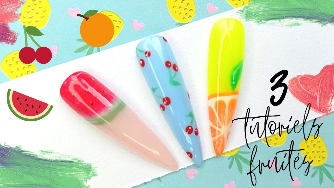 Comment réaliser 3 🍉🍒🍊 fruits différents l NAIL ART l Tutoriel FACILE pour l'été!