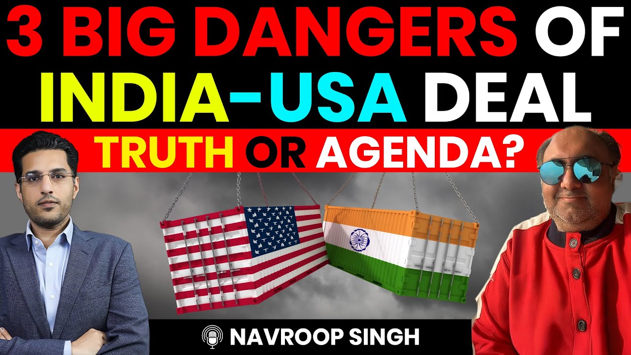 3 Dangers of the India-US Deal: Agriculture, Jobs & Sovereignty? - Truth or Agenda? | Navroop Singh