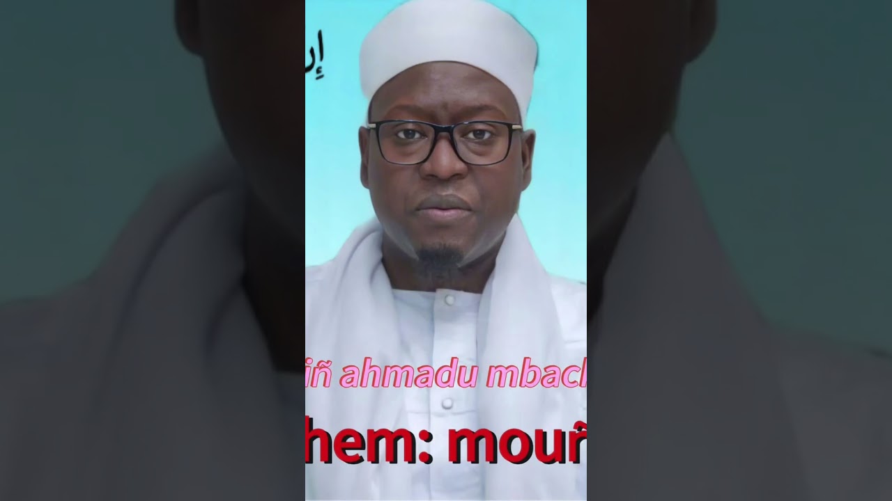 Nafsu😭 serigne ahmadou mbacke #serignetouba #shorts #waxtaan