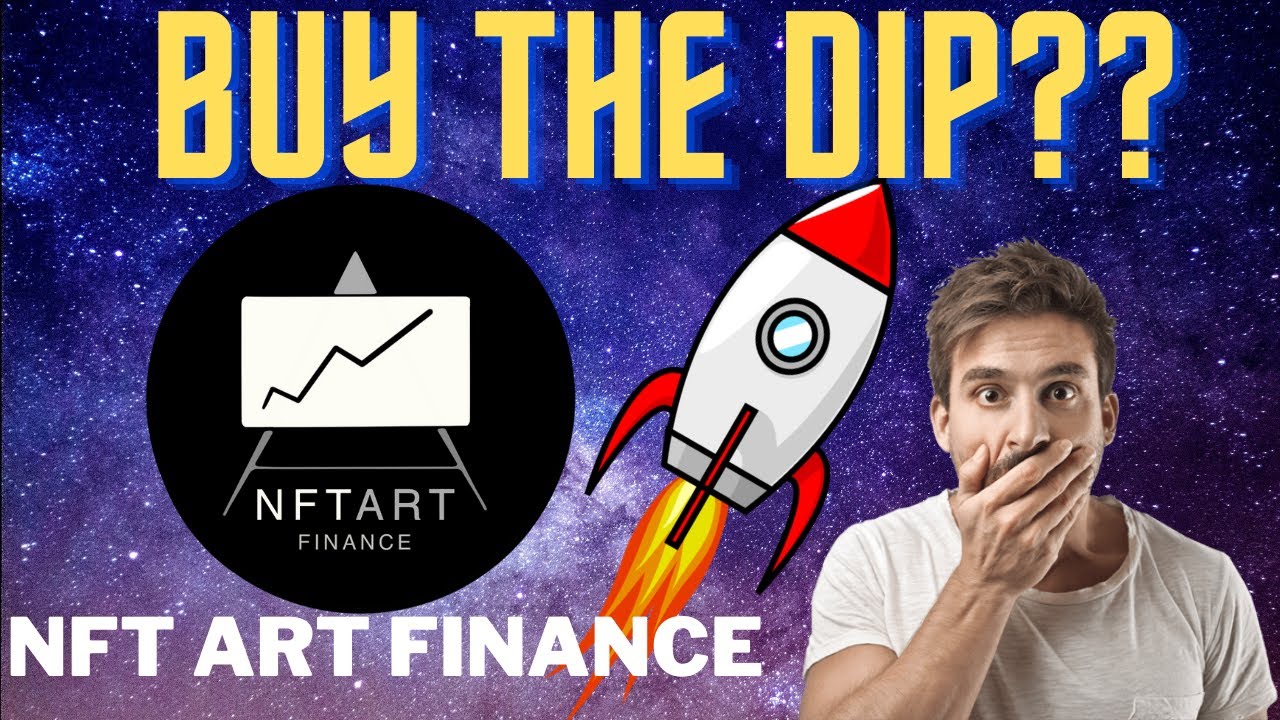 NFT ART FINANCE (NFTART) PRICE PREDICTION - SHOULD YOU BUY THE DIP NOW?