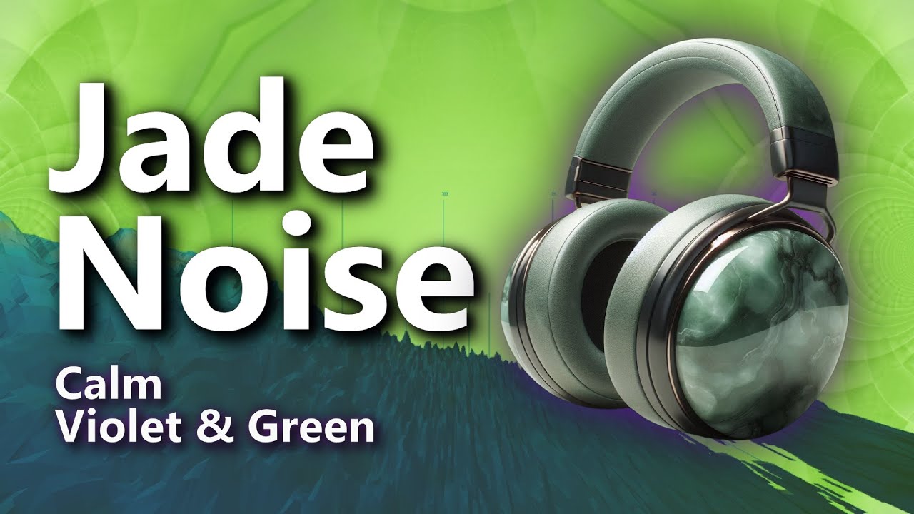 Jade Noise The 10 Hour Violet & Green Noise Shield for ADHD & Deep Study