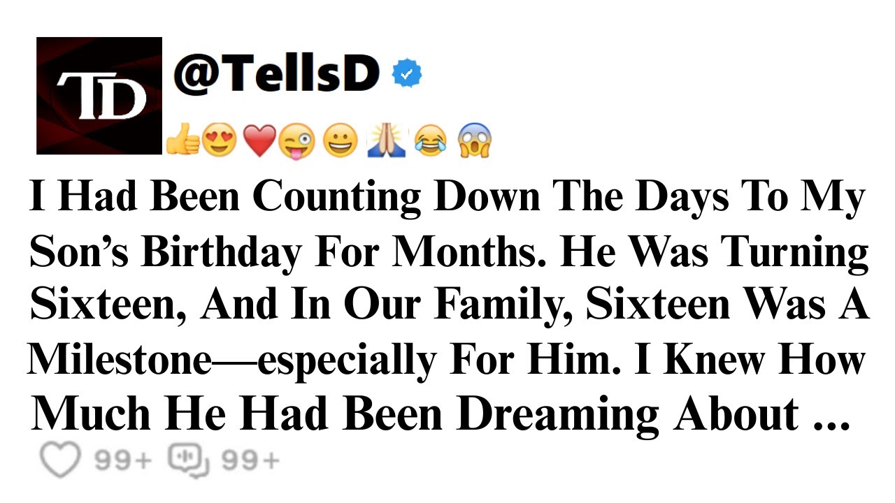 I Had Been Counting Down The Days To My Son’s ... || TellsD #redditrelationship