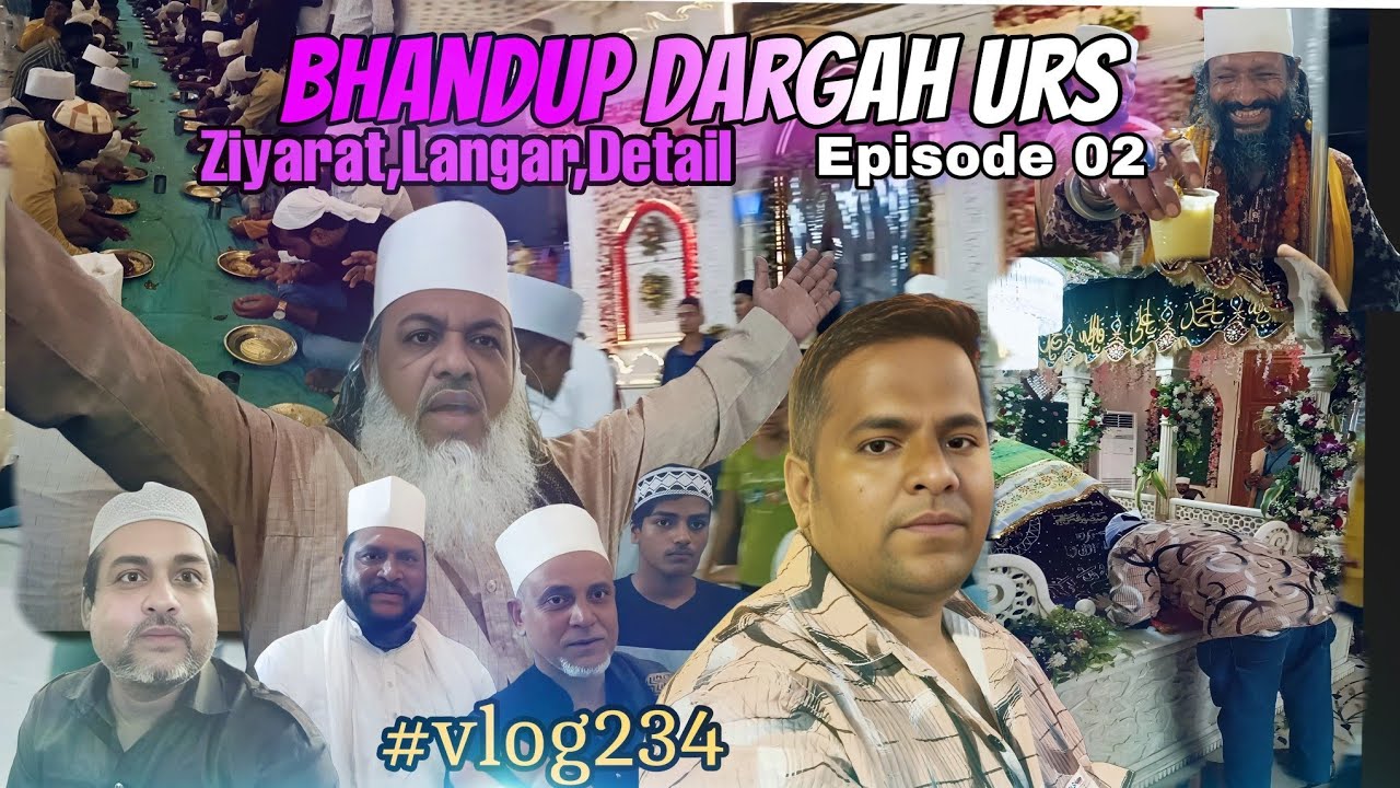 Bhandup Dargah urs || Sufi Khwaja Syyed Mansur ul Hasan Shah || Mumbai Dargah Ziyarat ||episode 02
