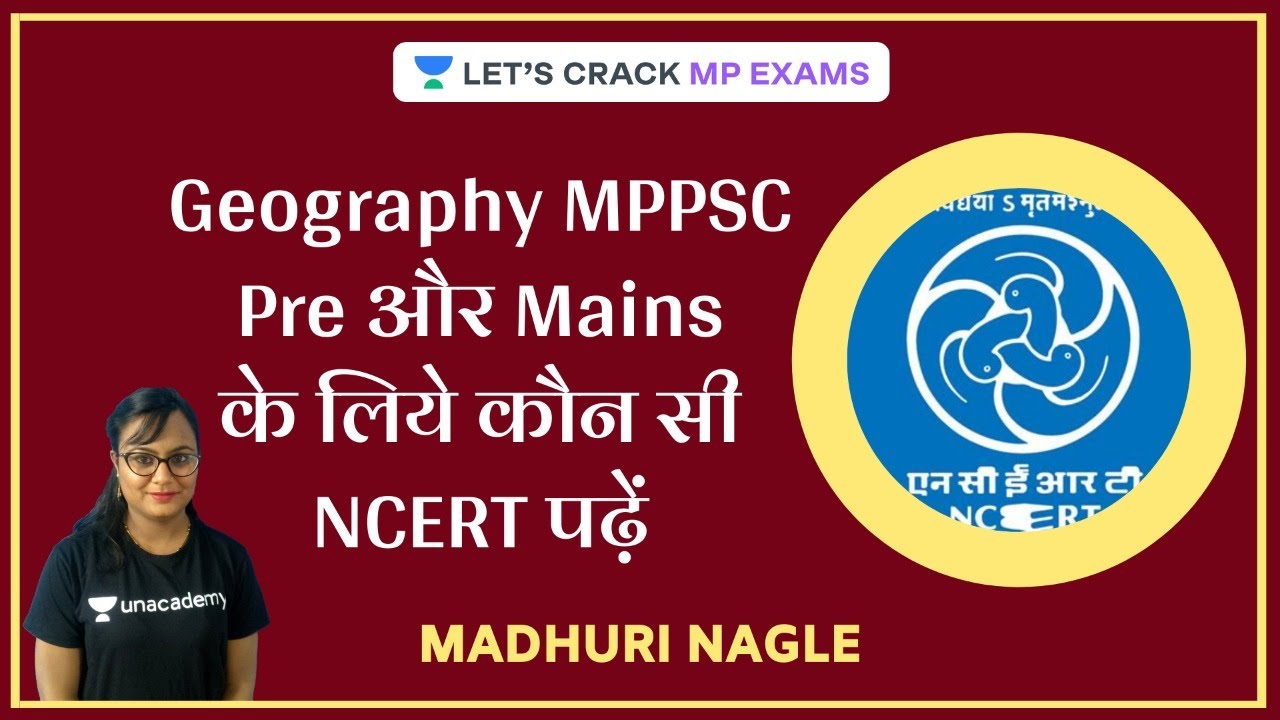 NCERT Booklist For MPPSC Pre And Mains | Complete Geography NCERT | MPPSC 2020/2021 | Madhuri Nagle