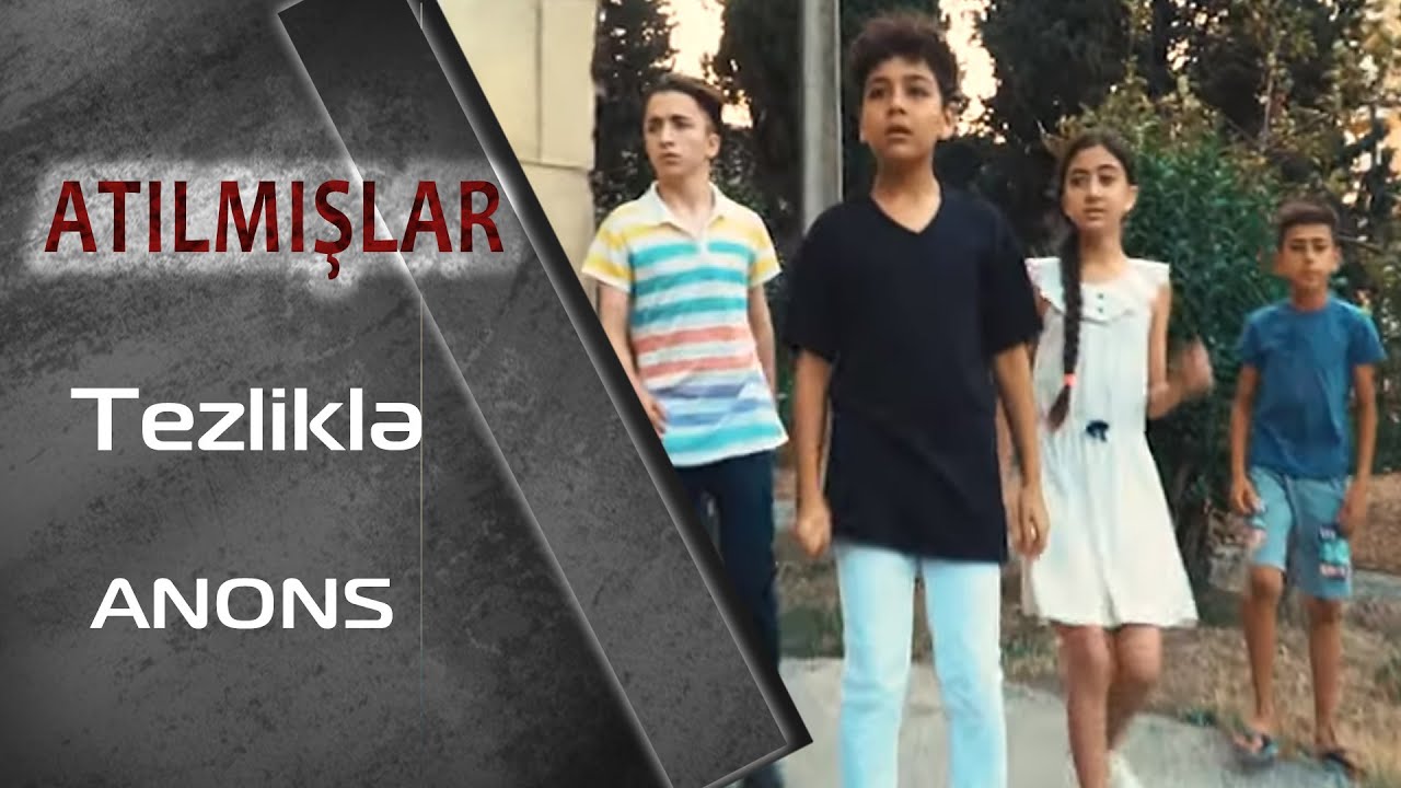 Yeni Serial  - ATILMIŞLAR (ARB yeni m&ouml;vs&uuml;mə FƏRQLİ S&Uuml;RƏTLƏ gəlir)