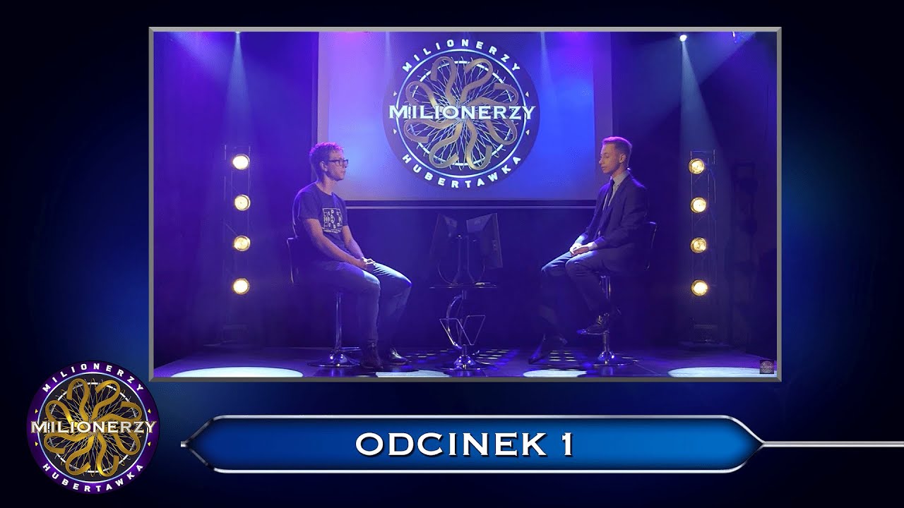 Hubertawkowi Milionerzy - odcinek 1