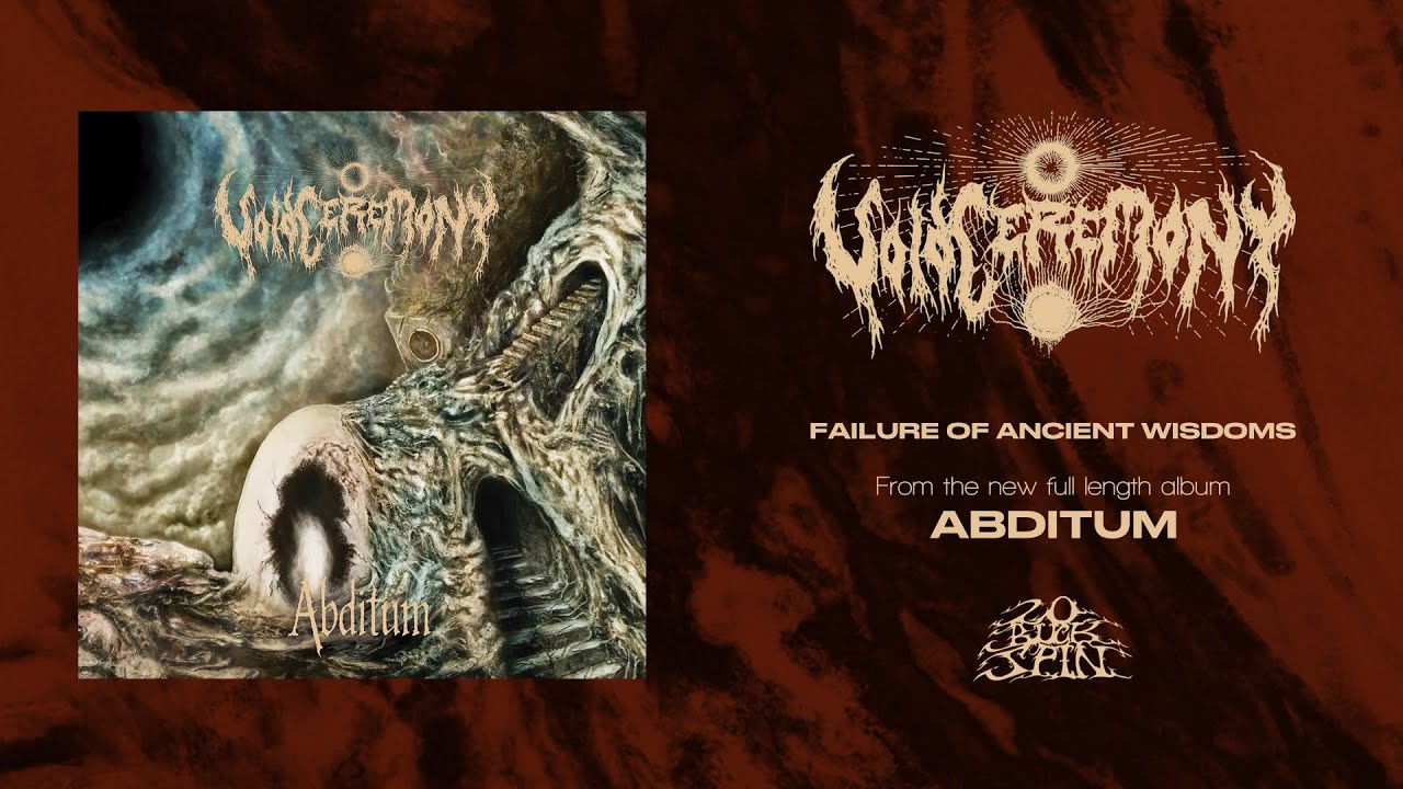 VOIDCEREMONY - Failure of Ancient Wisdoms (From 'Abditum' LP, 2025)