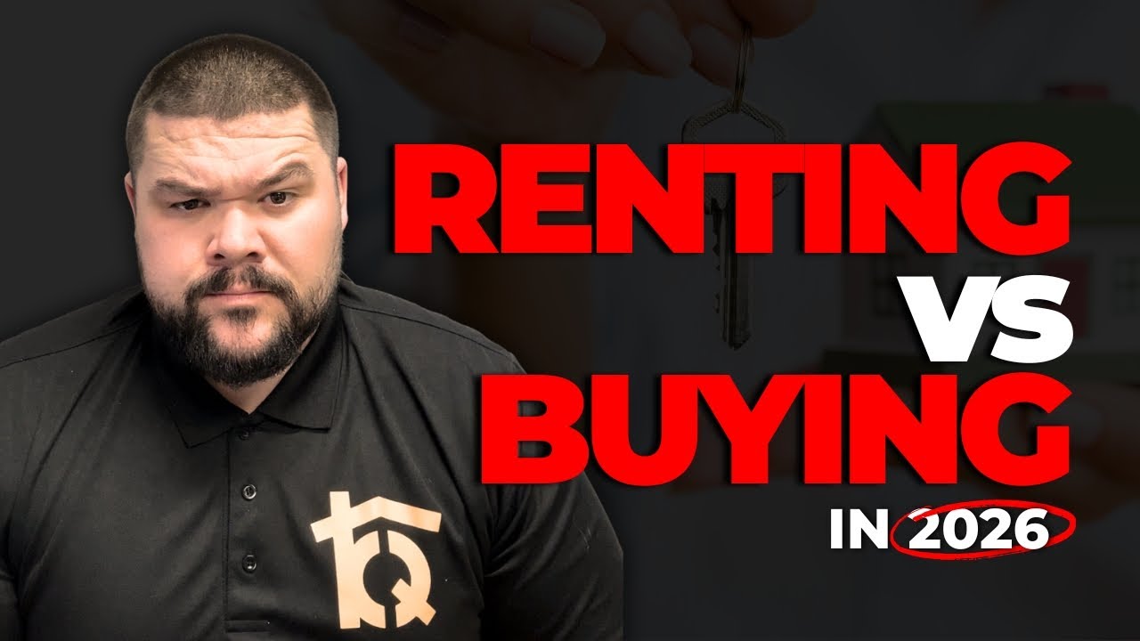 Renting vs Buying in 2026 | What Makes Sense Right Now?