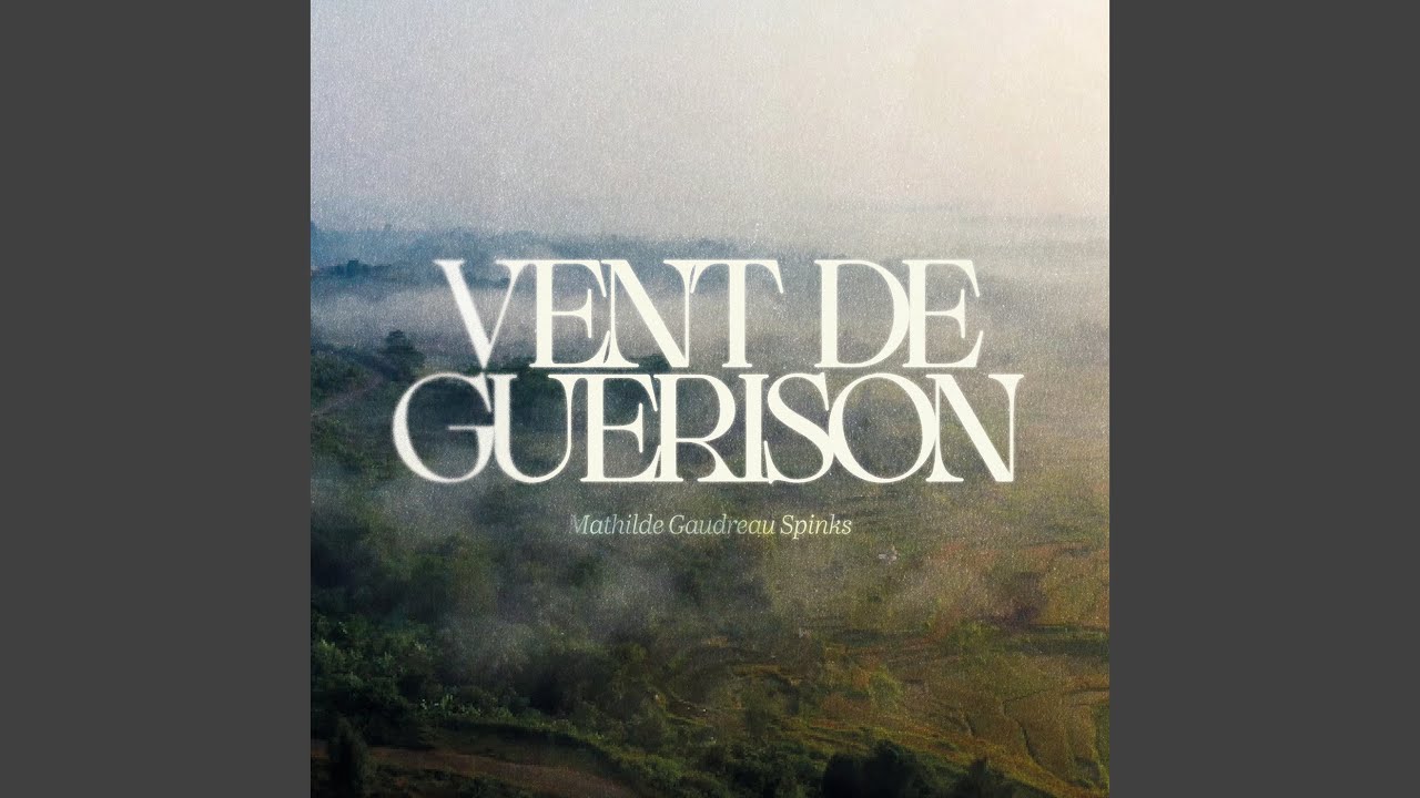 Vent de Gu&eacute;rison
