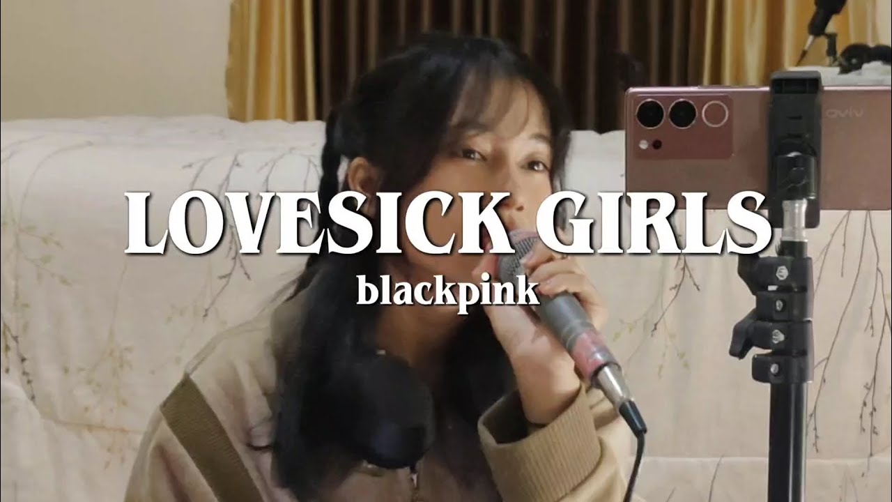 Lovesick girls (blackpink) acoustic vocal cover 