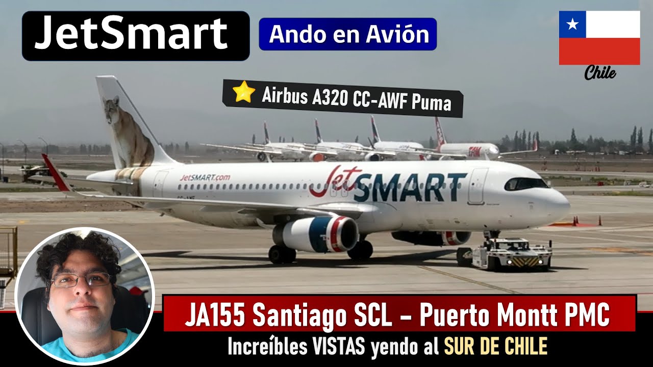 КРАСИВЫЙ ПОЛЕТ Сантьяго-Пуэрто-Монт на юге ЧИЛИ | JETSMART Puma Airbus A320 CC-AWF