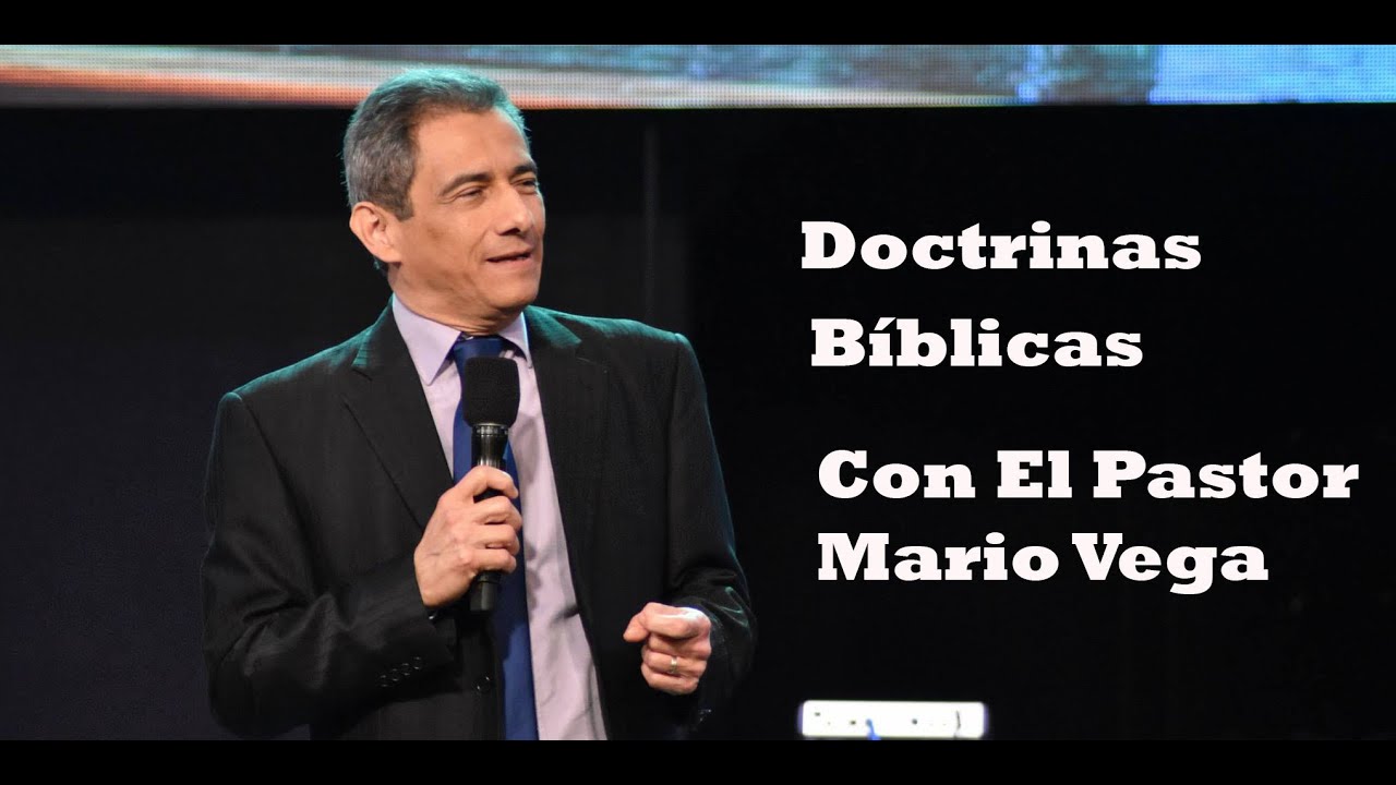 03 Pastor Mario Vega La inspiración de las escrituras parte 3