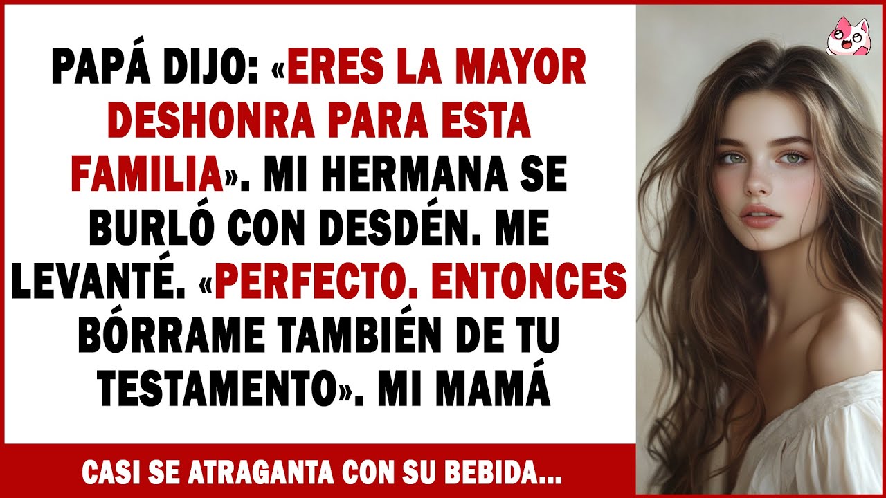 Mi Familia Dijo: «Eres La Mayor Deshonra Para Esta Familia» En La Cena - Así Que Yo...