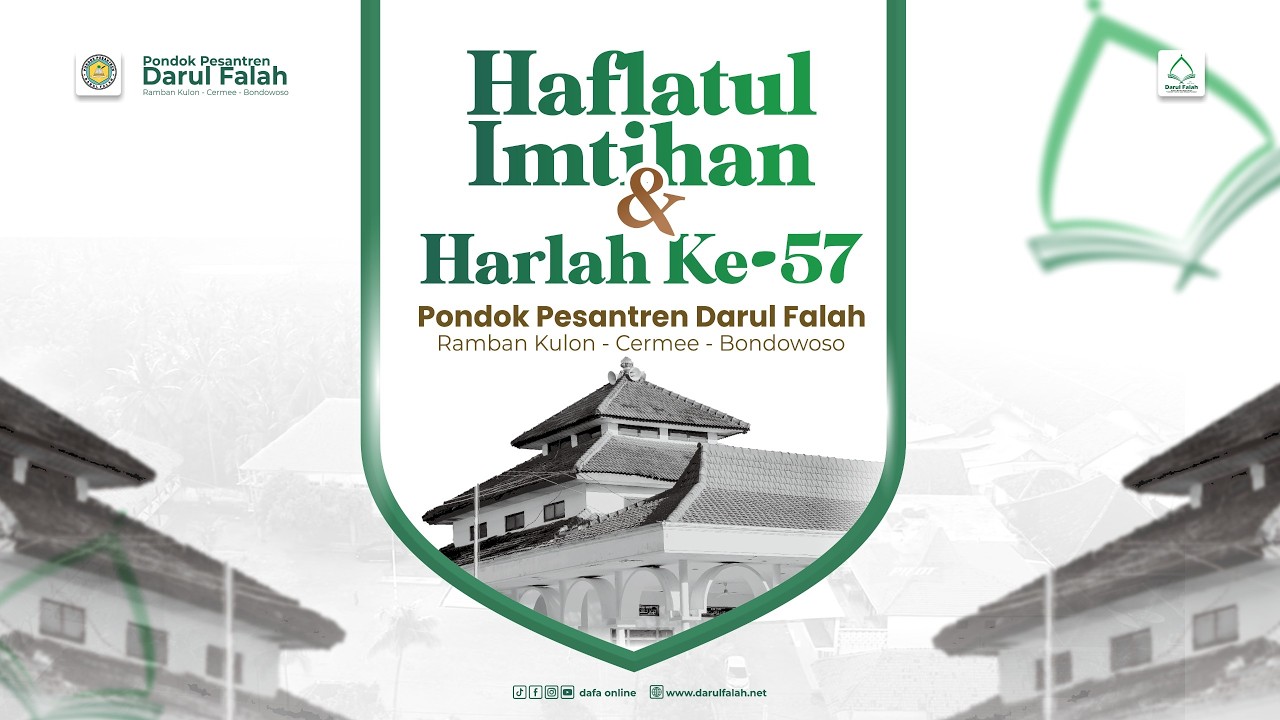 🔴 LIVE PENGAJIAN UMUM DAN SHOLAWAT BERSAMA HAFLATUL IMTIHAN PP. DARUL FALAH KE 57