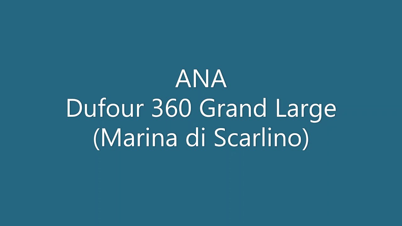 Medboat Sharing ANA Dufour 360 GL visita esterno