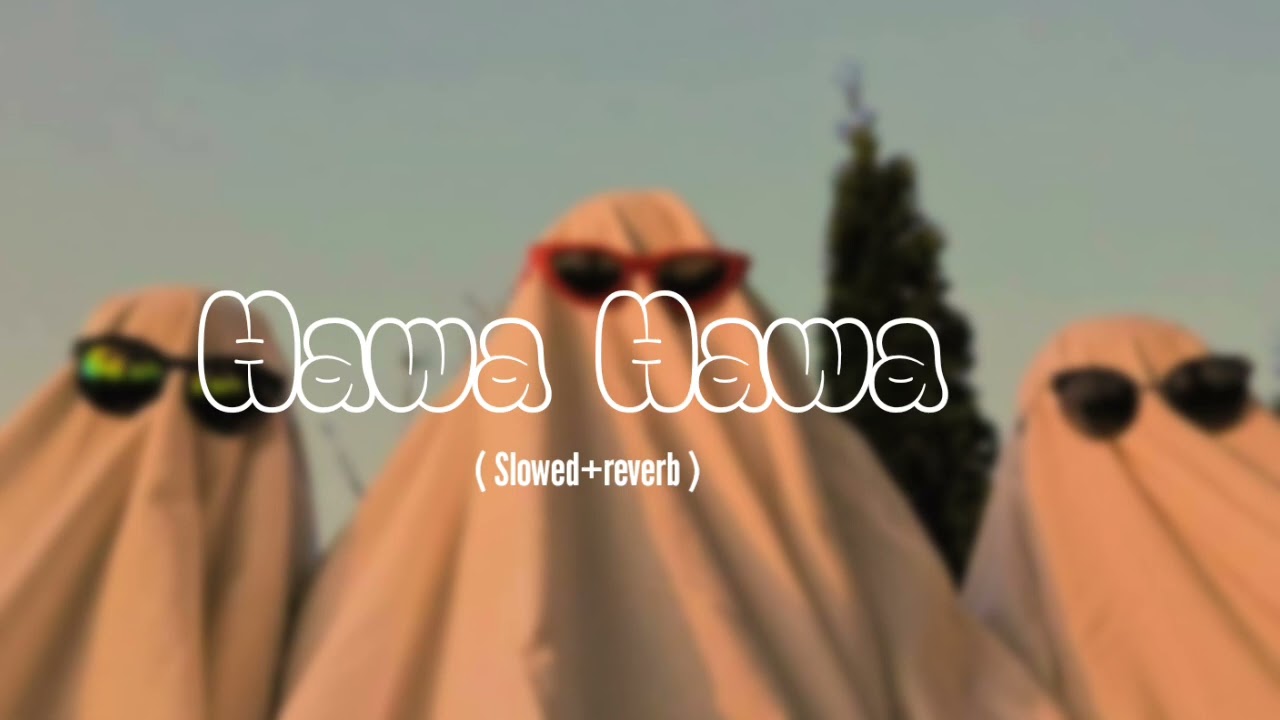 Hawa Hawa Song | Slowed+reverb | Lofi | #lofi