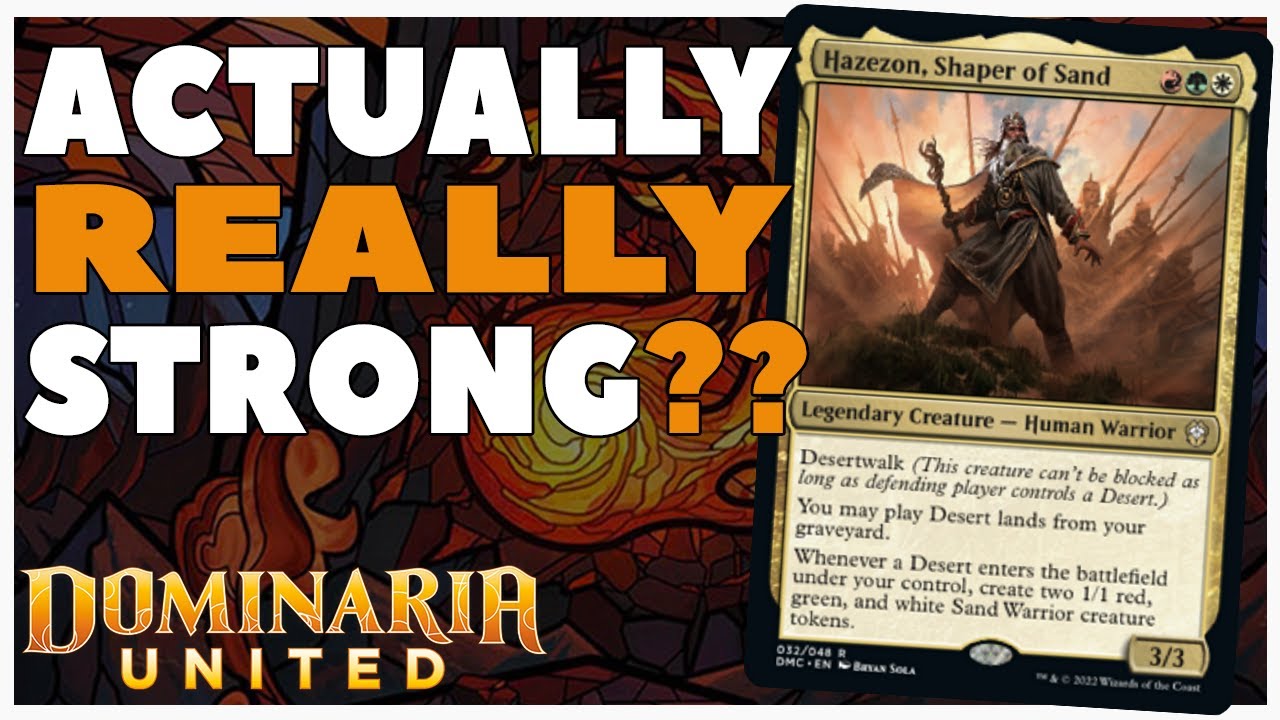 Was I WRONG about Hazezon, Shaper of Sand?? 🛠 Dominaria United