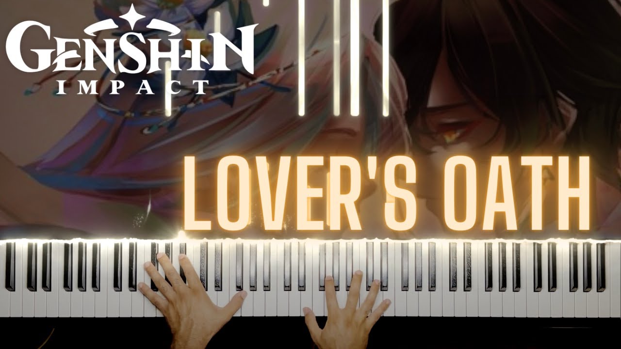 Genshin Impact - Lover's Oath | Piano