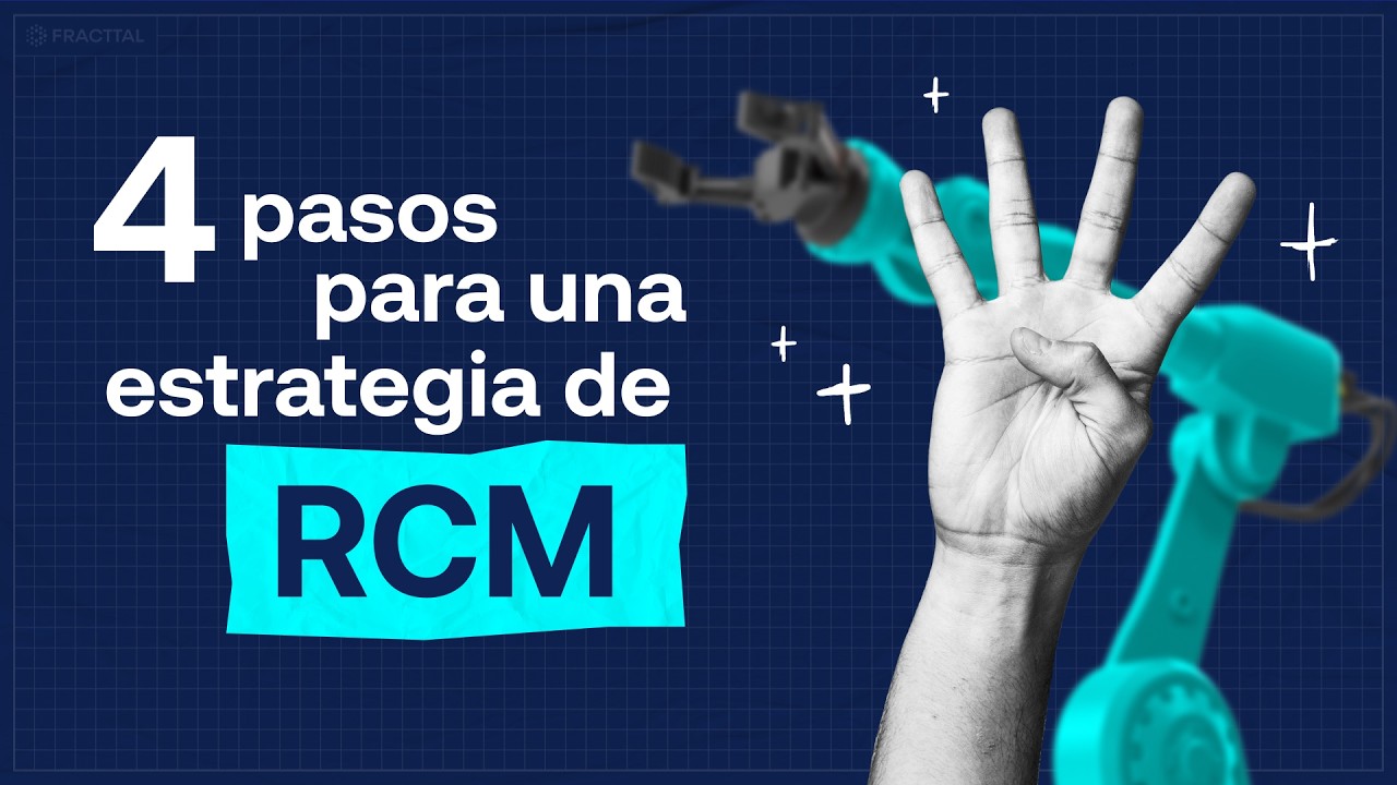 Mantenimiento Centrado en la Confiabilidad (RCM): 4 pasos para implementar una estrategia eficaz