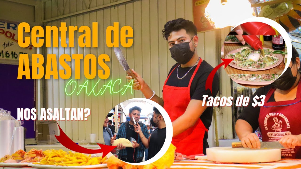 Central de abastos de OAXACA😍🥺🥺 Como NUNCA la habías VISTO