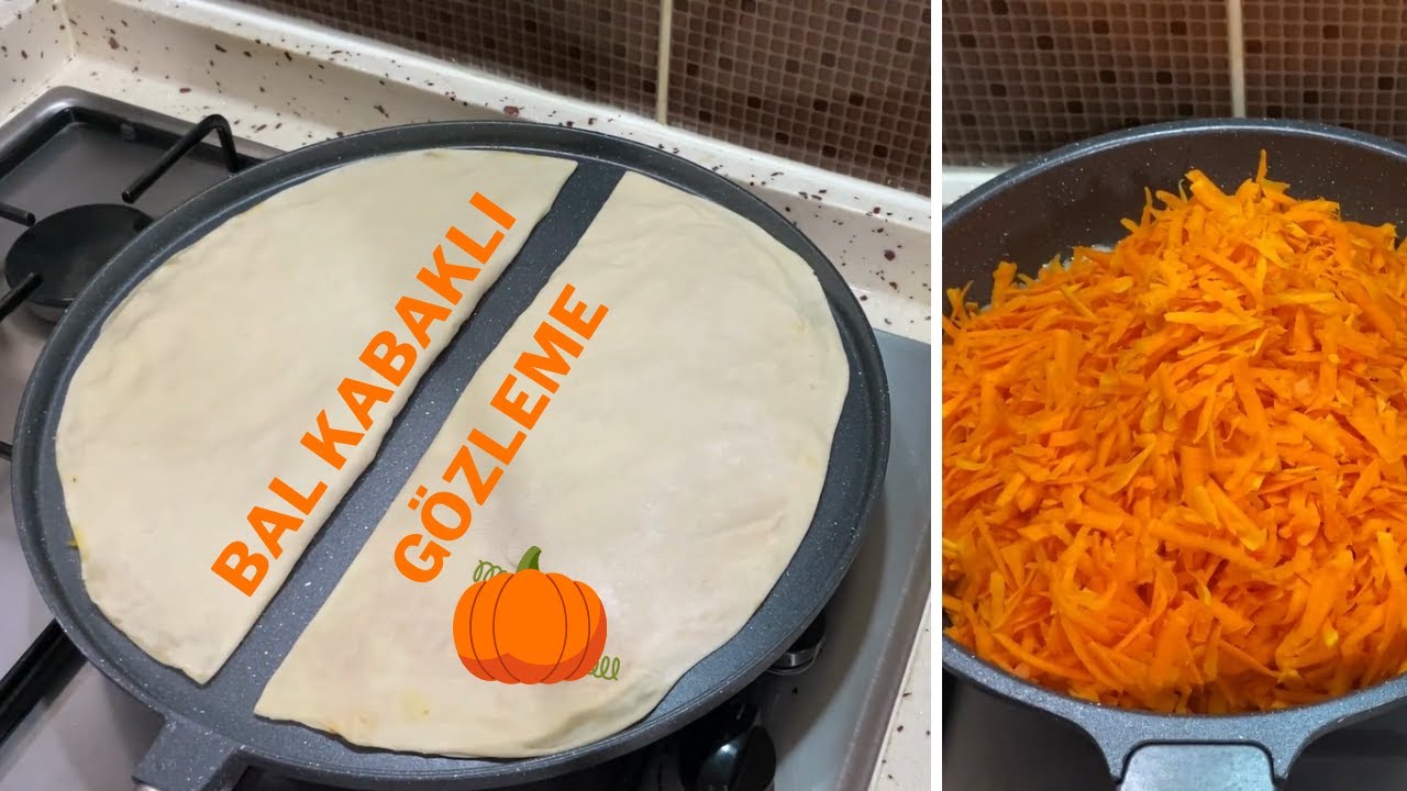 🎃GÖZLEME TARİFİ🎃 BAL KABAKLI GÖZLEME NASIL YAPILIR?🎃 HAMURİŞİ TARİFLERİ