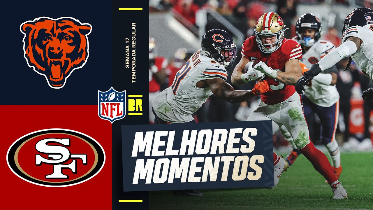Chicago Bears vs San Francisco 49ers | Melhores Momentos - Semana 17 | NFL 2025