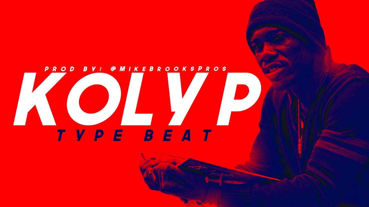 [FREE] Koly P Type Beat 2018 - In My Hood