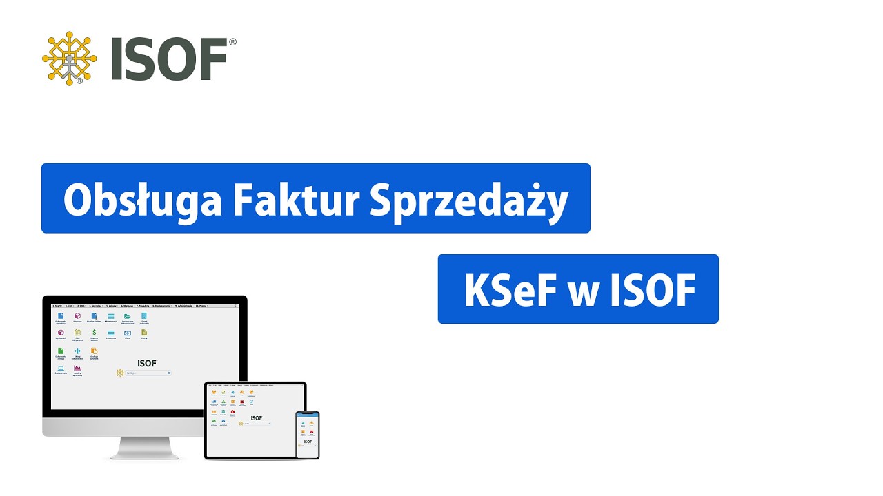 Obsługa Faktur Sprzedaży KSeF w ISOF
