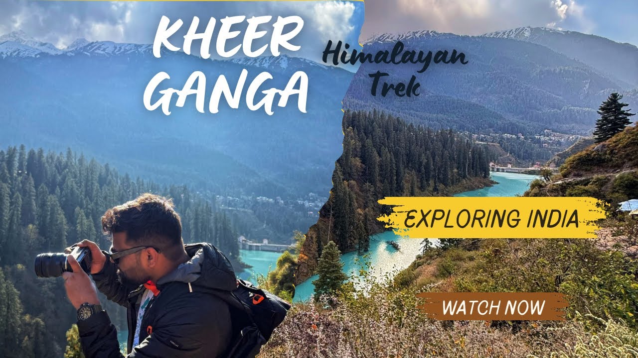KHEERGANGA TREK │ PARVATI VALLEY │ BEST BEGINNER TREK │ KASOL │ HIMACHAL PRADESH │NOVEMBER